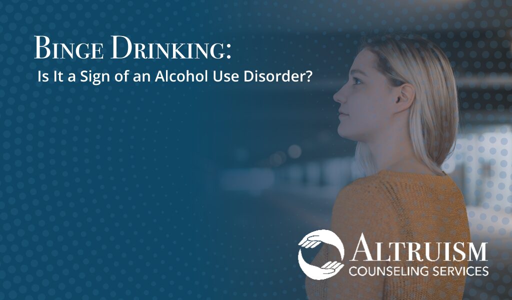 binge drinking altruism counseling